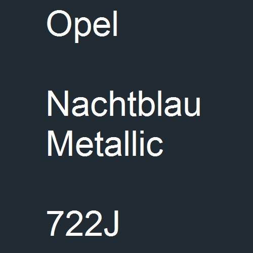 Opel, Nachtblau Metallic, 722J.